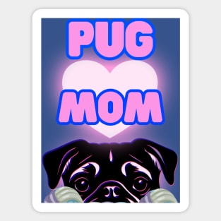 Pug Mom Magnet